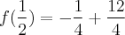 f(\frac{1}{2})= -\frac{1}{4}+ \frac{12}{4}