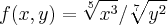 f(x,y)=\sqrt[5]{x^3}/\sqrt[7]{y^2}