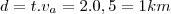 d=t.v_a=2.0,5=1km d=t.v_a=2.0,5=1km
