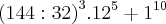 {(144:32)}^{3}.{12}^{5}+{1}^{10} {(144:32)}^{3}.{12}^{5}+{1}^{10}
