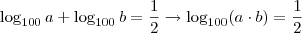 \log_{100} a + \log_{100} b = \frac{1}{2} \rightarrow \log_{100} (a \cdot b) = \frac{1}{2}