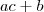 ac+b