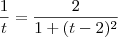 \frac{1}{t} = \frac{2}{1 + (t - 2)^2}