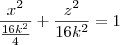 \frac{x^2}{\frac{16k^2}{4}} + \frac{z^2}{16k^2} = 1 \frac{x^2}{\frac{16k^2}{4}} + \frac{z^2}{16k^2} = 1