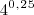 4^0^,^2^5 4^0^,^2^5