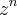 {z}^{n} {z}^{n}