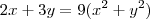 2x + 3y = 9 (x^2 + y^2) 2x + 3y = 9 (x^2 + y^2)