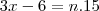 3x-6=n.15 3x-6=n.15