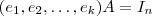 ( e_1, e_2 ,\hdots , e_k) A = I_n ( e_1, e_2 ,\hdots , e_k) A = I_n
