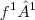 f^1¹ f^1¹