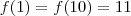 f(1) = f(10) = 11 f(1) = f(10) = 11