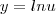 y = ln u