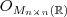 O_{M_{n\times n}(\mathbb{R}) O_{M_{n\times n}(\mathbb{R})