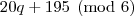 20q+19\euiqv 5\pmod{6}