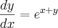 \frac{dy}{dx}={e}^{x+y}