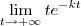 \lim_{t\to+\infty} te^{-kt} \lim_{t\to+\infty} te^{-kt}