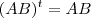 (AB)^t = AB (AB)^t = AB