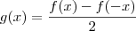 g(x) = \frac{f(x) - f(-x)}{2}