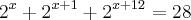 {2}^{x}+{2}^{x+1}+{2}^{x+12}=28 {2}^{x}+{2}^{x+1}+{2}^{x+12}=28