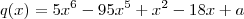 q(x)=5x^6-95x^5+x^2-18x+a q(x)=5x^6-95x^5+x^2-18x+a