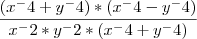 \frac{(x^-4 + y^-4)*(x^-4 - y^-4)}{x^-2 * y^-2 * (x^-4 + y^-4)}