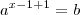 {a}^{x-1+1} = b