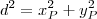 d^2 = x_P^2 + y_P^2