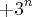 {+3}^{n} {+3}^{n}
