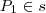 P_1 \in s P_1 \in s