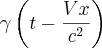 \gamma\left(t - \frac{Vx}{c^2} \right)