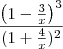 \frac{\left(1 - \frac{3}{x}\right)^3}{(1 + \frac{4}{x})^2} \frac{\left(1 - \frac{3}{x}\right)^3}{(1 + \frac{4}{x})^2}