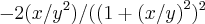 -2(x/{y}^{2})/({(1+{(x/y)}^{2}})^{2} -2(x/{y}^{2})/({(1+{(x/y)}^{2}})^{2}