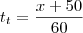 t_t=\frac{x+50}{60} t_t=\frac{x+50}{60}