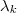 \lambda_k \lambda_k