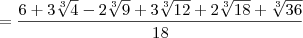 = \frac{6 + 3\sqrt[3]{4} - 2\sqrt[3]{9} + 3\sqrt[3]{12} + 2\sqrt[3]{18} + \sqrt[3]{36}}{18}