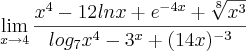 \lim_{x\rightarrow4}\frac{x^4-12lnx+e^{-4x}+\sqrt[8]{x^3}}{log_{7}x^4-3^x+(14x)^{-3}}