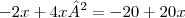-2x+4x²=-20+20x -2x+4x²=-20+20x