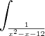 \int_ \frac{1}{{x}^{2}-x-12} \int_ \frac{1}{{x}^{2}-x-12}