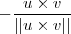 -\frac{u\times v}{||u\times v||}