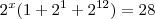 2^x(1+2^1+2^{12}) = 28