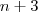 n+3 n+3