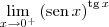 \lim_{x\to 0^+} \left(\textrm{sen}\, x\right)^{\textrm{tg}\, x}