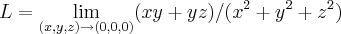 L=\lim_{(x,y,z)\rightarrow (0,0,0)}(xy+yz)/({x}^{2}+{y}^{2}+{z}^{2})