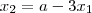x_2=a-3x_1 x_2=a-3x_1