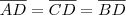 \overline{AD}=\overline{CD}=\overline{BD} \overline{AD}=\overline{CD}=\overline{BD}