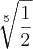 \sqrt[5]{\frac{1}{2}}