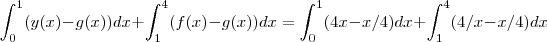 \int_{0}^{1} (y(x) - g(x))dx + \int_{1}^{4} (f(x)- g(x)) dx = \int_{0}^{1} (4x - x/4 )dx + \int_{1}^{4} (4/x - x/4 )dx