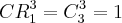 CR_{1}^{3} = C_{3}^{3} = 1 CR_{1}^{3} = C_{3}^{3} = 1