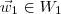\vec{w}_1 \in W_1 \vec{w}_1 \in W_1