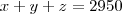 x+y+z = 2950